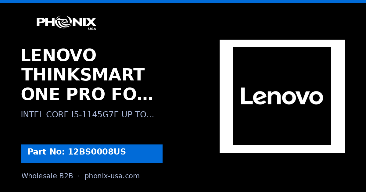 LENOVO THINKSMART ONE PRO FOR MICROSOFT... | 12BS0008US | Wholesale B2...
